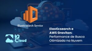 Integração de Elasticsearch com AWS Graviton em aplicações cloud-native.